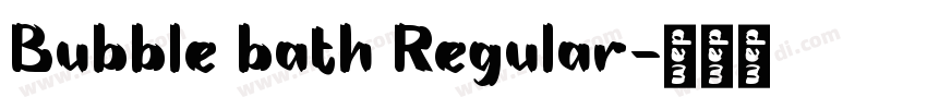 Bubble bath Regular字体转换